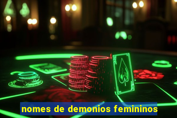 nomes de demonios femininos